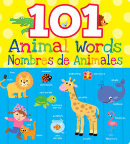 101 Animal Words/Nombres de Animales by 7 Cats Press, 9781635600995
