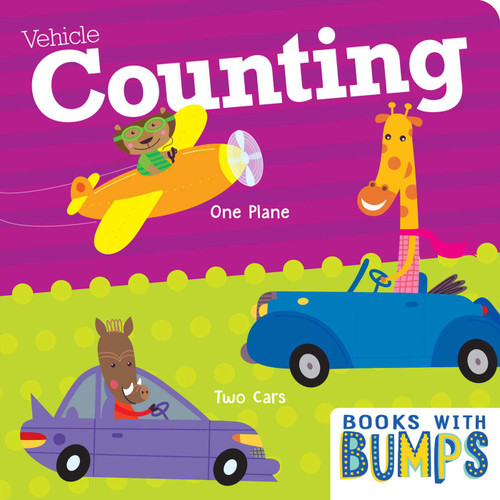 Books with Bumps Vehicle Counting (Learn Your Numbers with This Adorable Touch & Feel Book) by 7 Cats Press, 9781635604184