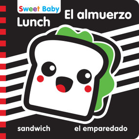 Sweet Baby: Lunch/El almuerzo (A High Contrast Introduction to Mealtime) by 7 Cats Press, 9781635604221