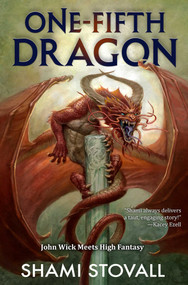 One-Fifth Dragon by Shami Stovall, 9781668073353