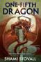 One-Fifth Dragon by Shami Stovall, 9781668073353