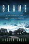 Blame (Death, Disability, and the Search for Justice for Guy Mitchell) by Dustin Galer, 9781770418479