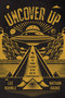 Uncover Up (How to Think Clearly in an Age of Conspiracies) by Lee Kuhnle, Nathan Radke, 9781770418875