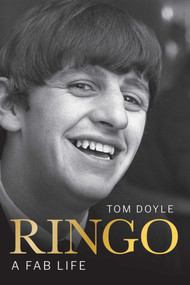 Ringo (A Fab Life) by Tom Doyle, 9781770418936