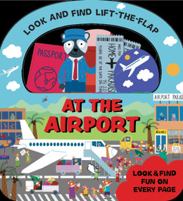 At the Airport Look and Find Lift the Flap by LeeAnn Dominick, 9781834040608