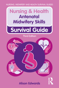 Antenatal Midwifery Skills - 9781041053460 by Alison Edwards, 9781041053460