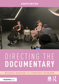 Directing the Documentary by Michael Rabiger, Courtney Hermann, 9781032789279