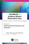 Handbook of Evidence-Based Pharmacist Care: Clinical, Economic, and Humanistic Impacts: Volume 3 (Volume 3 : Gastrointestinal Diseases and Disorders) by Yaser Mohammed Al-Worafi, 9781779641953
