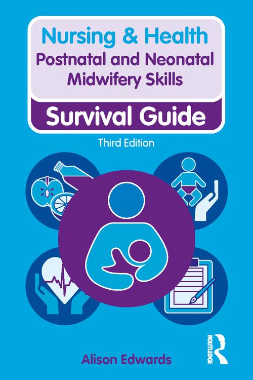 Postnatal and Neonatal Midwifery Skills - 9781041053576 by Alison Edwards, 9781041053576