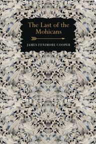 Last of the Mohicans - 9781914602818 by James Fenimore Cooper