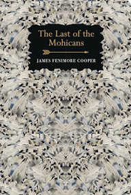 The Last of the Mohicans - 9781914602818 by James Fenimore Cooper, 9781914602818