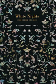 White Nights - 9781914602825 by Fyodor Dostoevsky