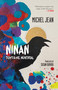 Ninan (Tiohtiá:ke, Montreal) by Michel Jean, Susan Ouriou, 9781487013653