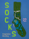 SOCKS (Imaginative Mending) by Celia Pym, 9781068321535