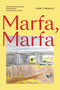 Marfa, Marfa (Rasquachismo and Minimalism in Far West Texas) by Josh T Franco, 9781478039211