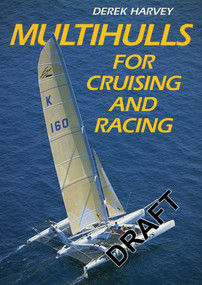 Multihulls for Cruising & Racing by Derek Harvey, 9780713664140