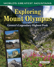 Exploring Mount Olympus (Greece's Legendary Highest Peak) by Claire O'Neal, 9798890941244