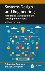 Systems Design and Engineering (Facilitating Multidisciplinary Development Projects) - 9781032789743 by G. Maarten Bonnema, Jan F. Broenink, 9781032789743