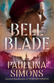 The Bell and the Blade by Paullina Simons, 9798337207421
