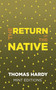 The Return of the Native - 9798888976814 by Thomas Hardy, Mint Editions
