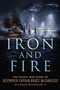Iron and Fire (The Pacific War Story of Destroyer Captain Bruce McCandless) by Bruce McCandless, Bruce McCandless, 9798892410458