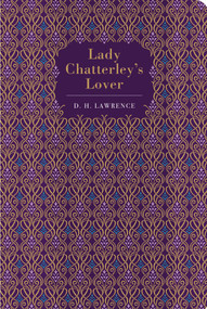 Lady Chatterley's Lover - 9781917940559 by D. H. Lawrence