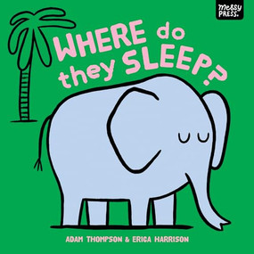 Where Do They Sleep? by Adam Thompson, Erica Harrison, 9781067098537