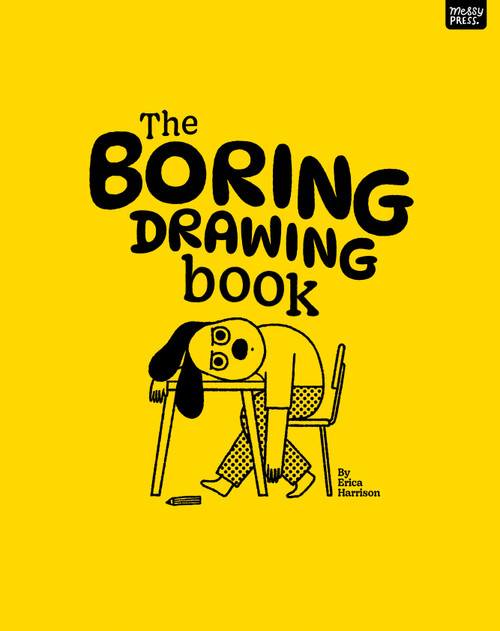 The Boring Drawing Book by Erica Harrison, Erica Harrison, 9781067098582