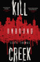 Kill Creek: Part Two by Scott Thomas, 9781950301898