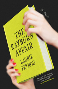 The Rayburn Affair (A Novel) by Laurie Petrou, 9781487014513