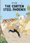 Spy Seal The Corten Steel Phoenix by Rich Tommaso, 9781963314182