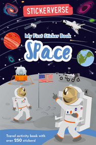 Stickerverse: My First Sticker Book Space by Oakley Graham, Diego Vaisberg, Richard Watson, 9781836161646
