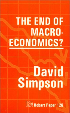 End of Macroeconomics by David Simpson, 9780255363389
