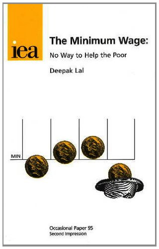 Minimum Wage (No Way to Help the Poor) by Deepak Lal, 9780255363440