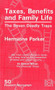 Taxes, Benefits and Family Life (The Seven Deadly Traps) by Hermione Parker, 9780255363709