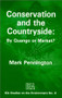 Conservation and the Countryside (By Quango or Market?) by Mark Pennington, 9780255363792