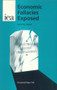 Economic Fallacies Exposed by Geoffrey E. Wood, 9780255364072