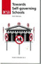 Towards Self-Governing Schools by Dick Atkinson, 9780255364089