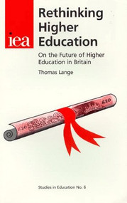 Rethinking Higher Education by Thomas Lange, 9780255364218
