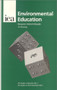 Environmental Education by Benjamin Aldrich-Moodie, Jo Kwong, 9780255364423