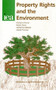 Property Rights and the Environment by Guiliano d'Auria, 9780255364713