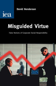 Misguided Virtue by David Henderson, 9780255365109