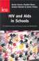 HIV and AIDS in Schools (Compulsory Miseducation?) by Barrie Craven, Pauline Dixon, Gordon Stewart, 9780255365222