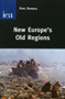 New Europe's Old Regions by Piotr Zientara, 9780255366175
