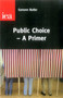 Public Choice-A Primer by Eammon Butler, 9780255366502