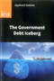 Government Debt Iceberg by Jagadeesh Gokhale, 9780255366663