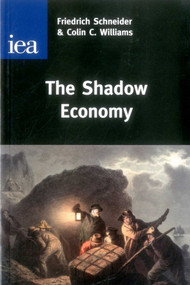 Shadow Economy by Friedrich Schneider, 9780255366748