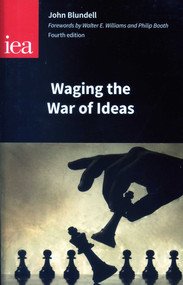 Waging the War of Ideas 2015 by John Del Blundell, 9780255366847