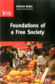 Foundations of a Free Society by Eammon Butler, 9780255366878