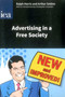 Advertising in a Free Society by Ralph Harris, Arthur Seldon, 9780255366960